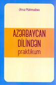 <p><strong>Mahmudova, Əhruz.</strong> Azərbaycan dilindən praktikum: metodik vəsait.- Naxçıvan, 2024.- 220 s.<br>&nbsp;</p>