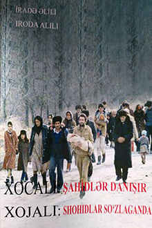 Xocalı: şahidlər danışır