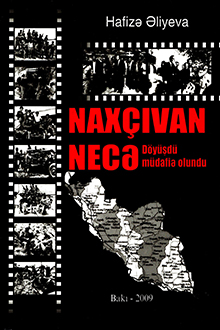 Naxçıvan necə döyüşdü, necə müdafiə olundu