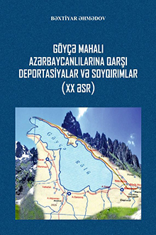 Göyçə mahalı azərbaycanlılarına qarşı deportasiyalar və soyqırımlar: XX əsr