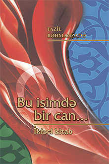 Bu isimdə bir can...: II kitab