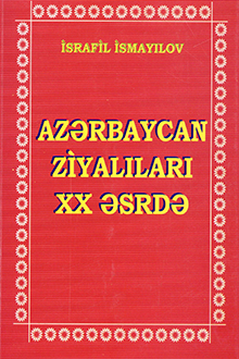 Azərbaycan ziyalıları XX əsrdə