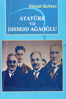 Atatürk və Əhməd Ağaoğlu