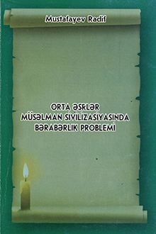 Orta əsrlər müsəlman sivilizasiyasında bərabərlik problemi