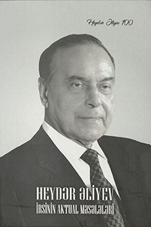 Heydər Əliyev irsinin aktual məsələləri