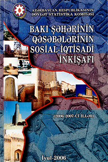 Bakı şəhərinin qəsəbələrinin sosial-iqtisadi inkişafı: 2006-2007-ci illər: iyul 2006