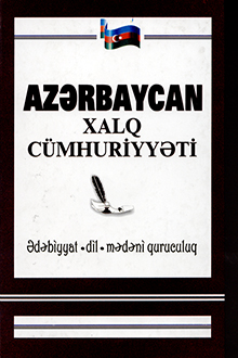 Azərbaycan Xalq Cümhuriyyəti: ədəbiyyat, dil, mədəni quruculuq