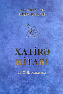Azərbaycan Respublikası Xatirə Kitabı: 44 gün - tarixi zəfər: II cild