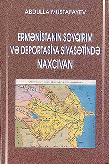 Ermənistanın soyqırım və deportasiya siyasətində Naxçıvan