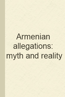 Armenian allegations: myth and reality