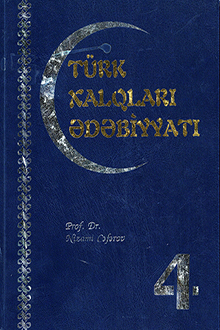 Türk xalqları ədəbiyyatı: IV cild: Ən yeni dövr