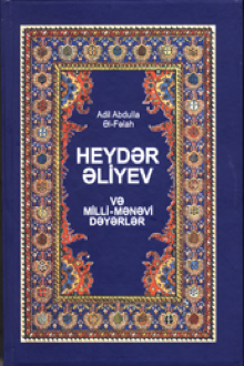 Heydər Əliyev və milli-mənəvi dəyərlər