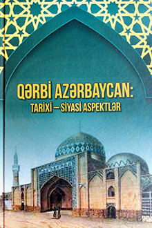 Qərbi Azərbaycan: tarixi-siyasi aspektlər