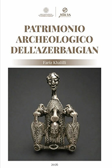 Patrimonio Archeologico dell'Azerbaigian [italyan dilində]