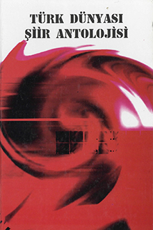 Türk dünyası şiir antolojisi