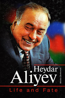 Heydar Aliyev: Life and Fate