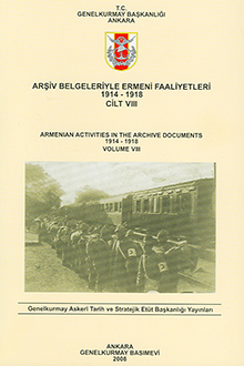 Arşiv Belgeleriyle Ermeni Faaliyetleri: 1914-1918: Cilt VIII: 1914-1915