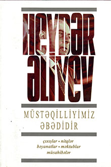 Müstəqilliyimiz əbədidir: ikinci kitab: may, 1994 - dekabr, 1994