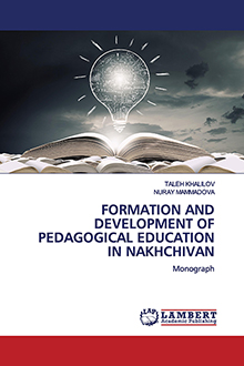 Formation and Development of Pedagogical Education in Nakhchivan