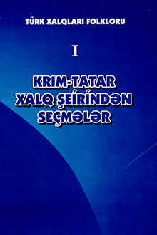 Türk xalqları folkloru: I kitab: Krım-tatar xalq şeirindən seçmələr
