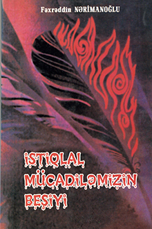 İstiqlal mücadiləmizin beşiyi