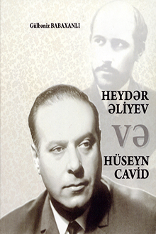 Heydər Əliyev və Hüseyn Cavid