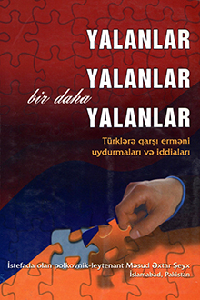 Yalanlar, yalanlar, bir daha yalanlar: türklərə qarşı erməni uydurmaları və iddiaları