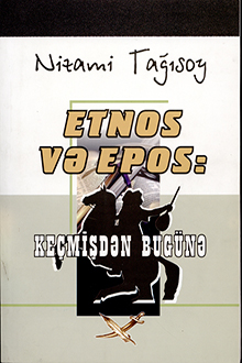 Etnos və epos: keçmişdən bugünə