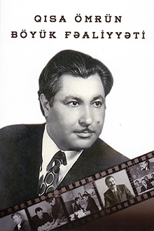 Qısa ömrün böyük fəaliyyəti