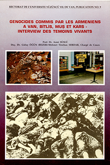 Genocides Commis par les Armeniens a Van, Bitlis, Mus et Kars - Interview des Temoins Vivants 