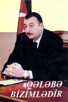 Qələbə bizimlədir