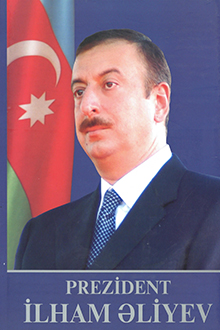 Prezident İlham Əliyev: yüksək səviyyədə görüşlər: 2003-2008-ci illər: III cild