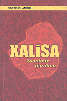 Kəndimiz - dərdimiz: Qərbi Azərbaycan-Vedibasar mahalı-Xalisa kəndi