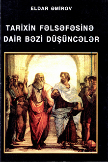 Tarixin fəlsəfəsinə dair bəzi düşüncələr