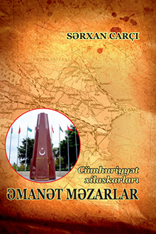 Cümhuriyyət xilaskarları: əmanət məzarlar