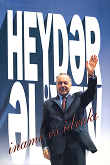 Heydər Əliyev inamı və idrakı