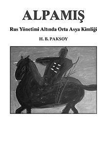Alpamış: Rus Yönetimi Altında Orta Asya Kimliği 