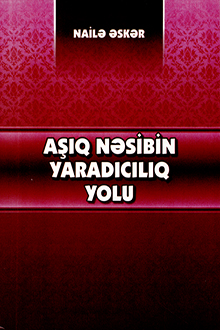 Aşıq Nəsibin yaradıcılıq yolu