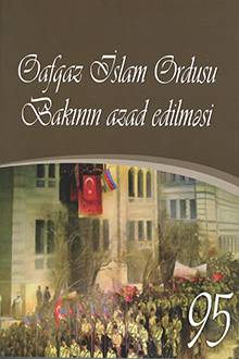 Qafqaz İslam Ordusu: Bakının azad edilməsi