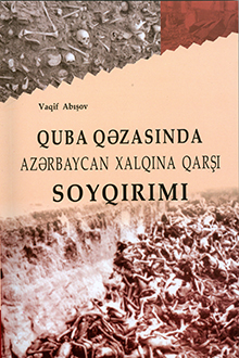 Quba qəzasında Azərbaycan xalqına qarşı soyqırımı