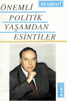 Önemli politik yaşamdan esintiler
