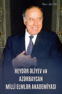 Heydər Əliyev və Azərbaycan Milli Elmlər Akademiyası