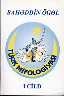 Türk mifologiyası: I cild