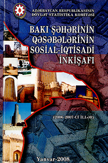 Bakı şəhərinin qəsəbələrinin sosial-iqtisadi inkişafı: 2006-2007-ci illər: yanvar 2008