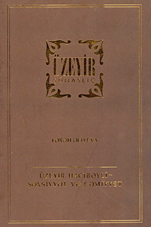 Üzeyir Hacıbəyli - şəxsiyyət və cəmiyyət