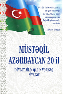 Müstəqil Azərbaycan - 20 il: dövlət ailə, qadın və uşaq siyasəti