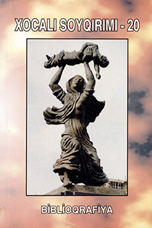 Xocalı soyqırımı-20: biblioqrafiya