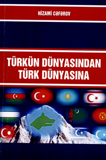 Türkün dünyasından türk dünyasına