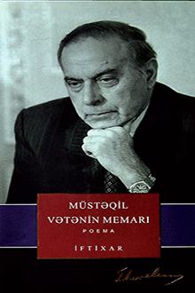 Müstəqil vətənin memarı: poema