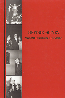 Heydər Əliyev mədəni irsimizin keşiyində: III kitab
